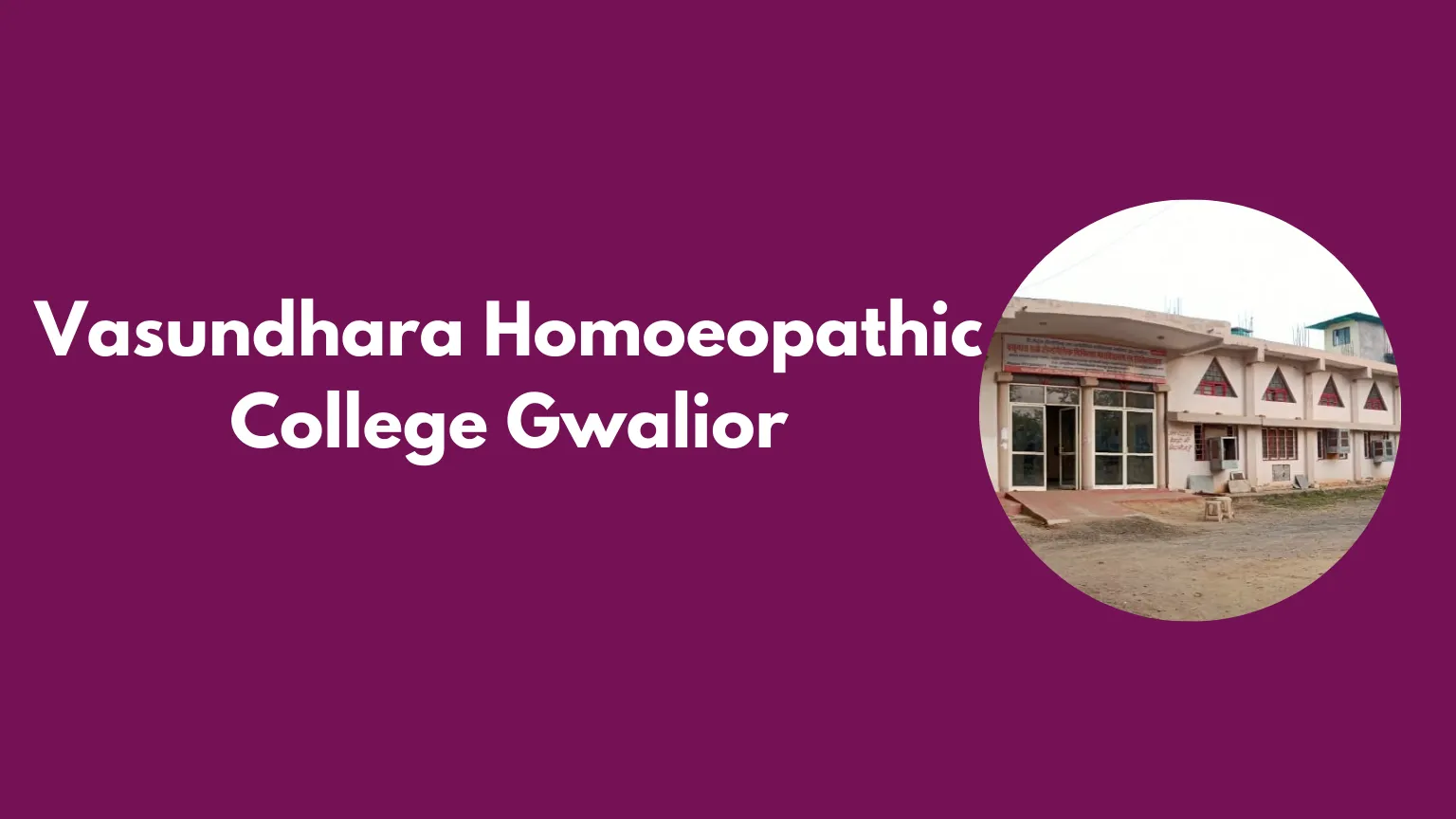 Vasundhara Homoeopathic College Gwalior