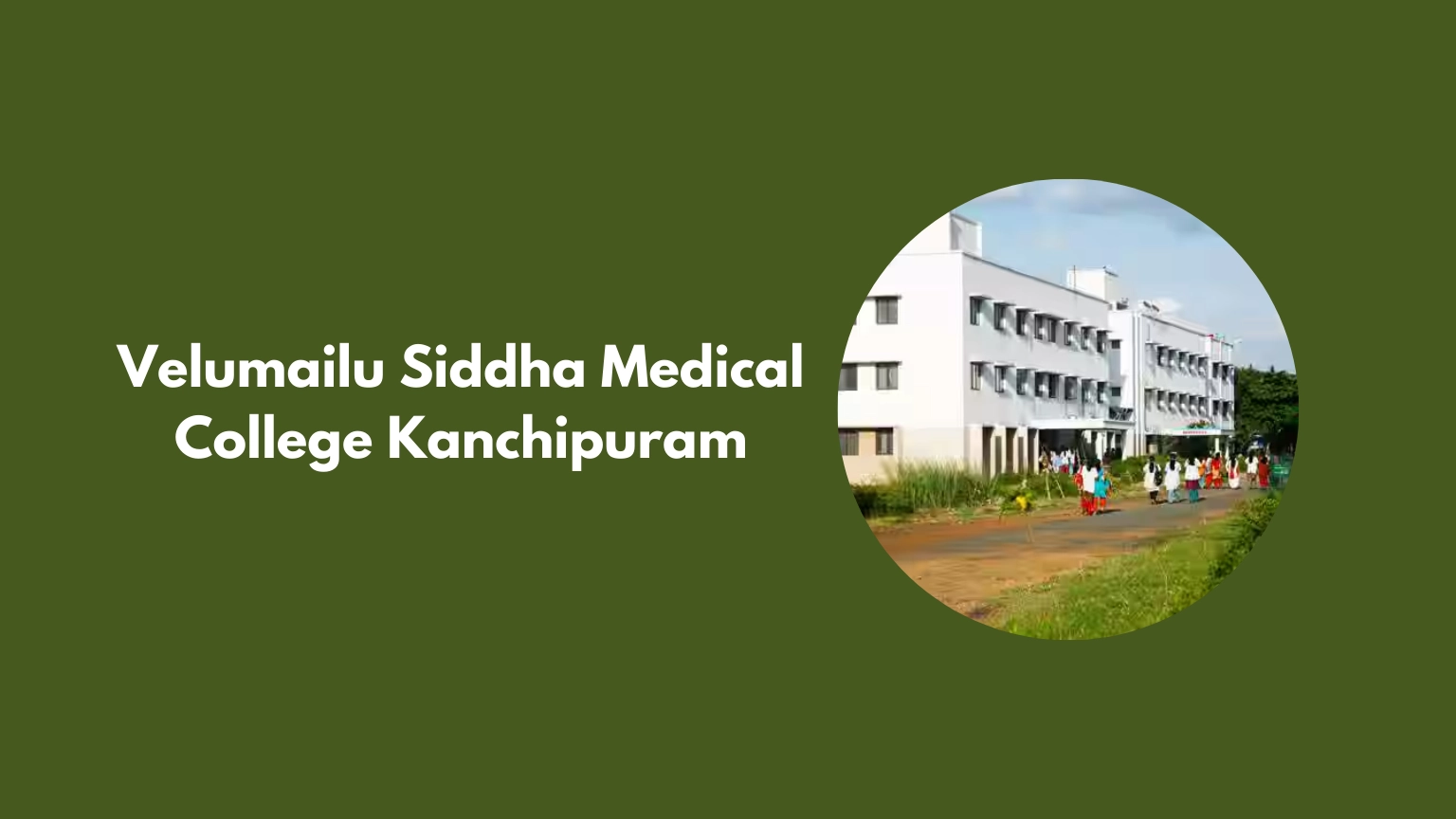 Velumailu Siddha Medical College Kanchipuram