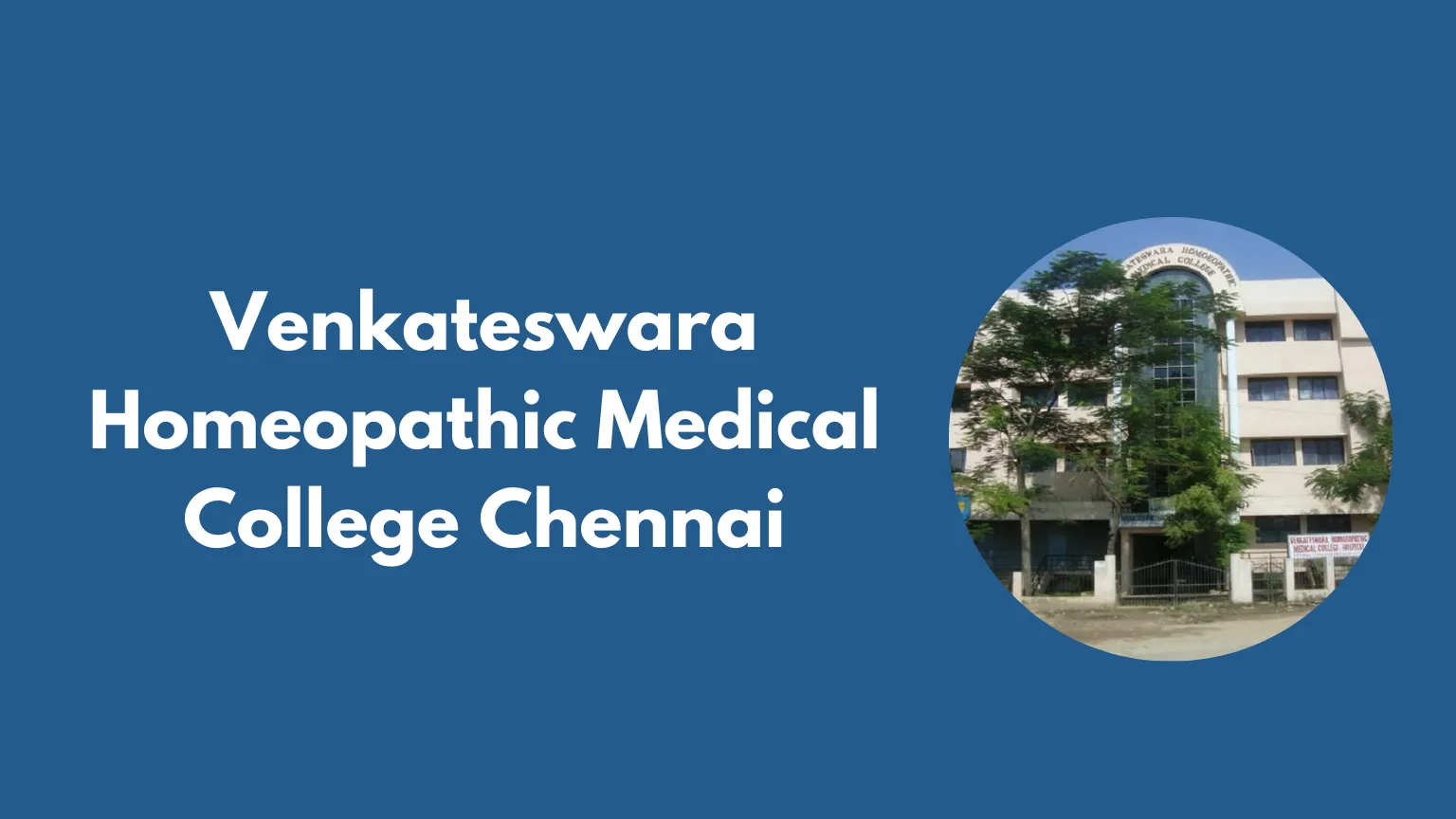 Venkateswara Homeopathic Medical College Chennai