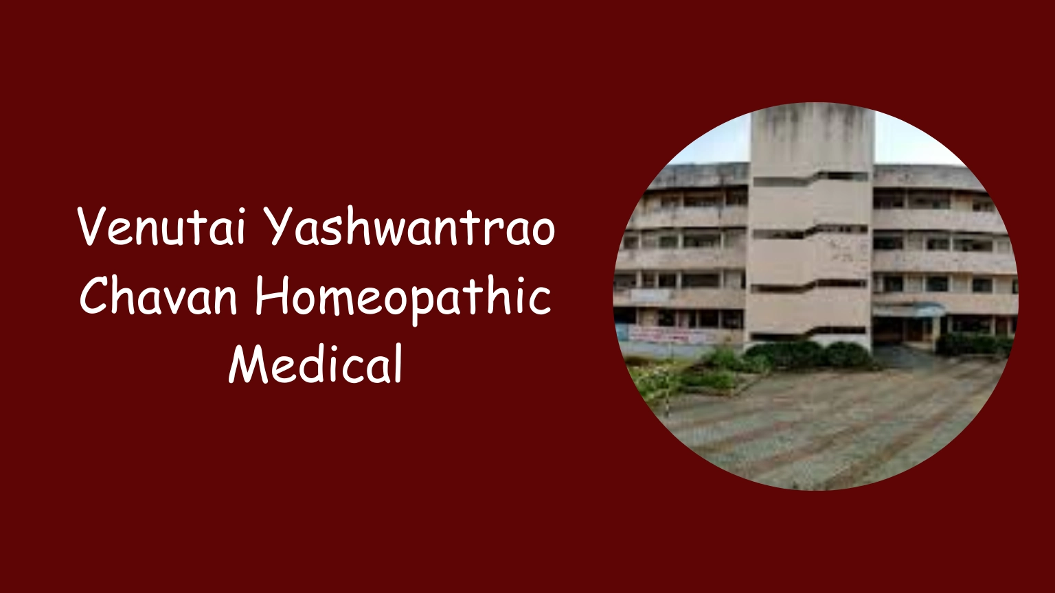 Venutai Yashwantrao Chavan Homeopathic Medical