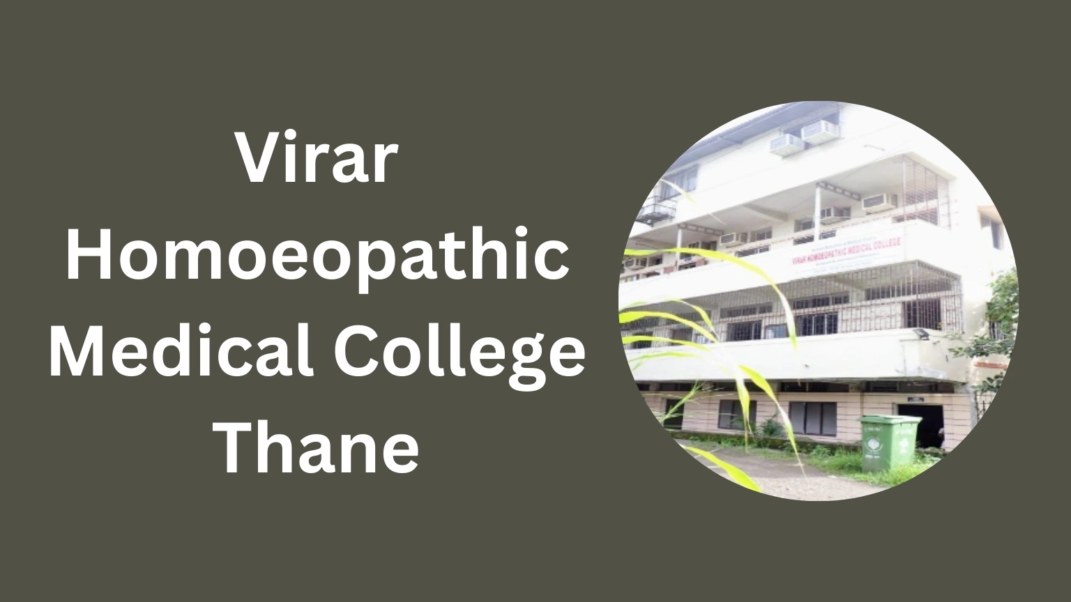 Virar Homoeopathic Medical College Thane