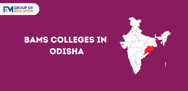 List of BAMS Colleges in Odisha