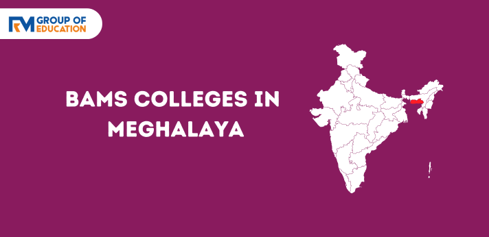 List of BAMS Colleges in Meghalaya