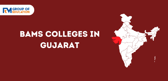 List of BAMS Colleges in Gujarat