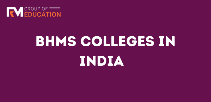 List of BHMS Colleges in India