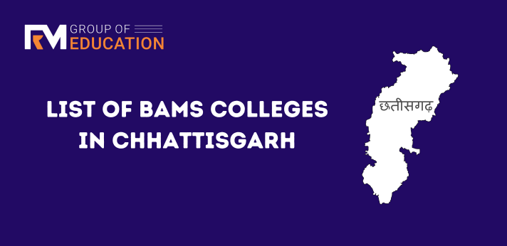 list of bams colleges in chhattisgarh