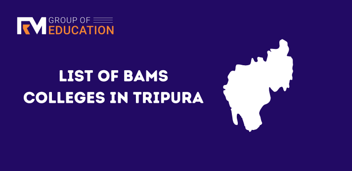 list of bams colleges in tripura
