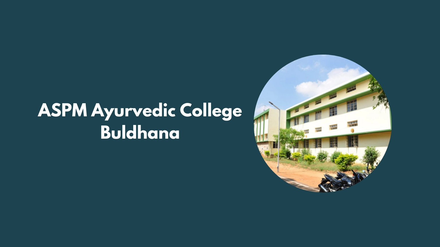 ASPM Ayurvedic College Buldhana