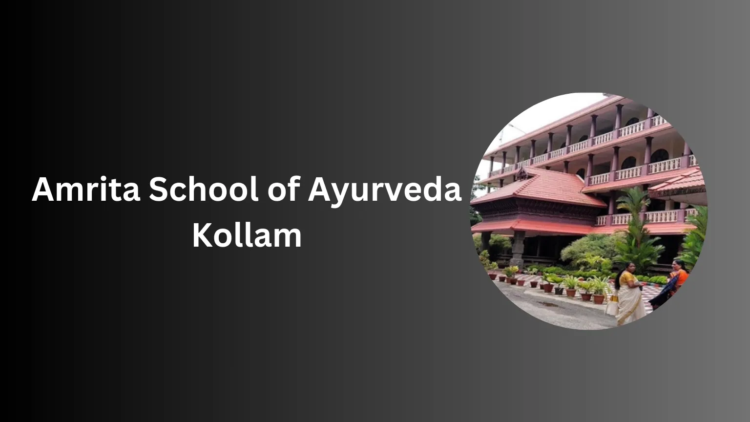 Amrita Ayurvedic College Kollam