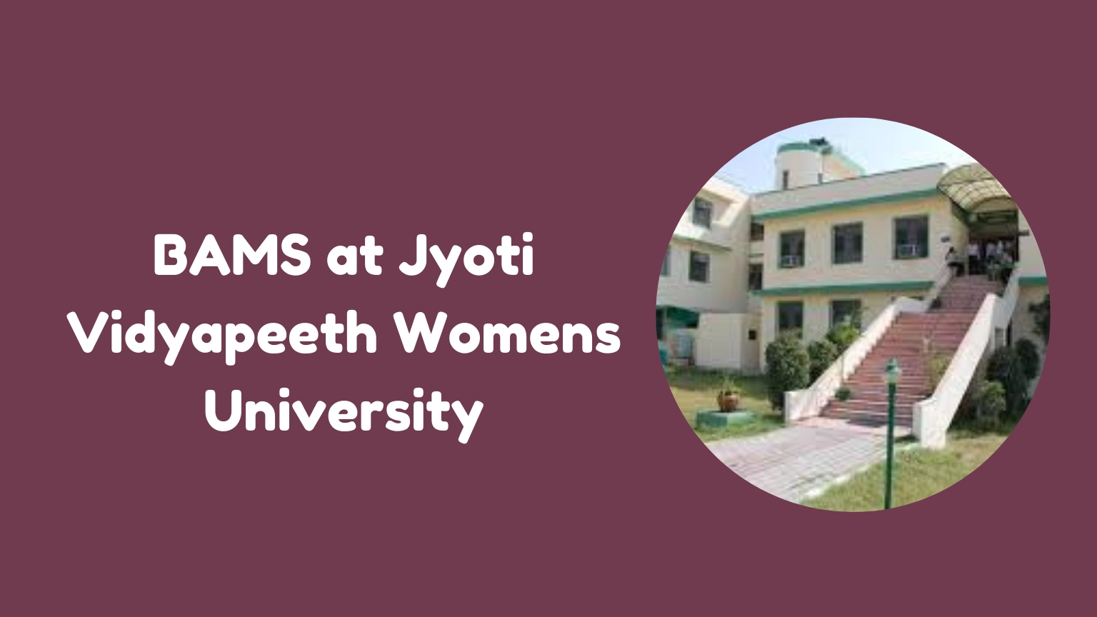 BAMS at Jyoti Vidyapeeth Womens University