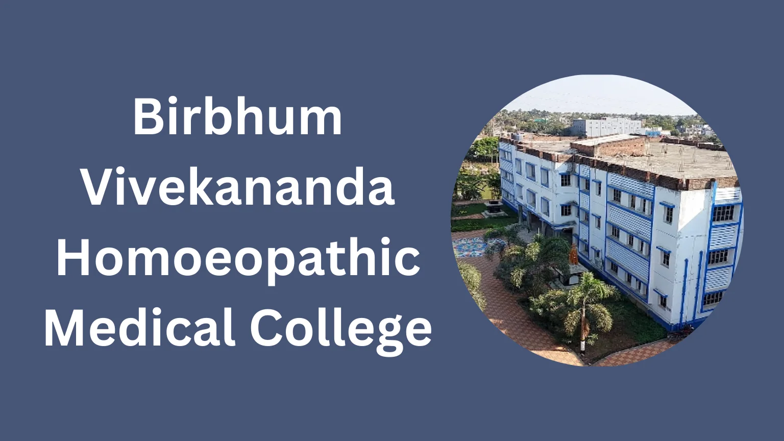 Birbhum Vivekananda Homoeopathic Medical College