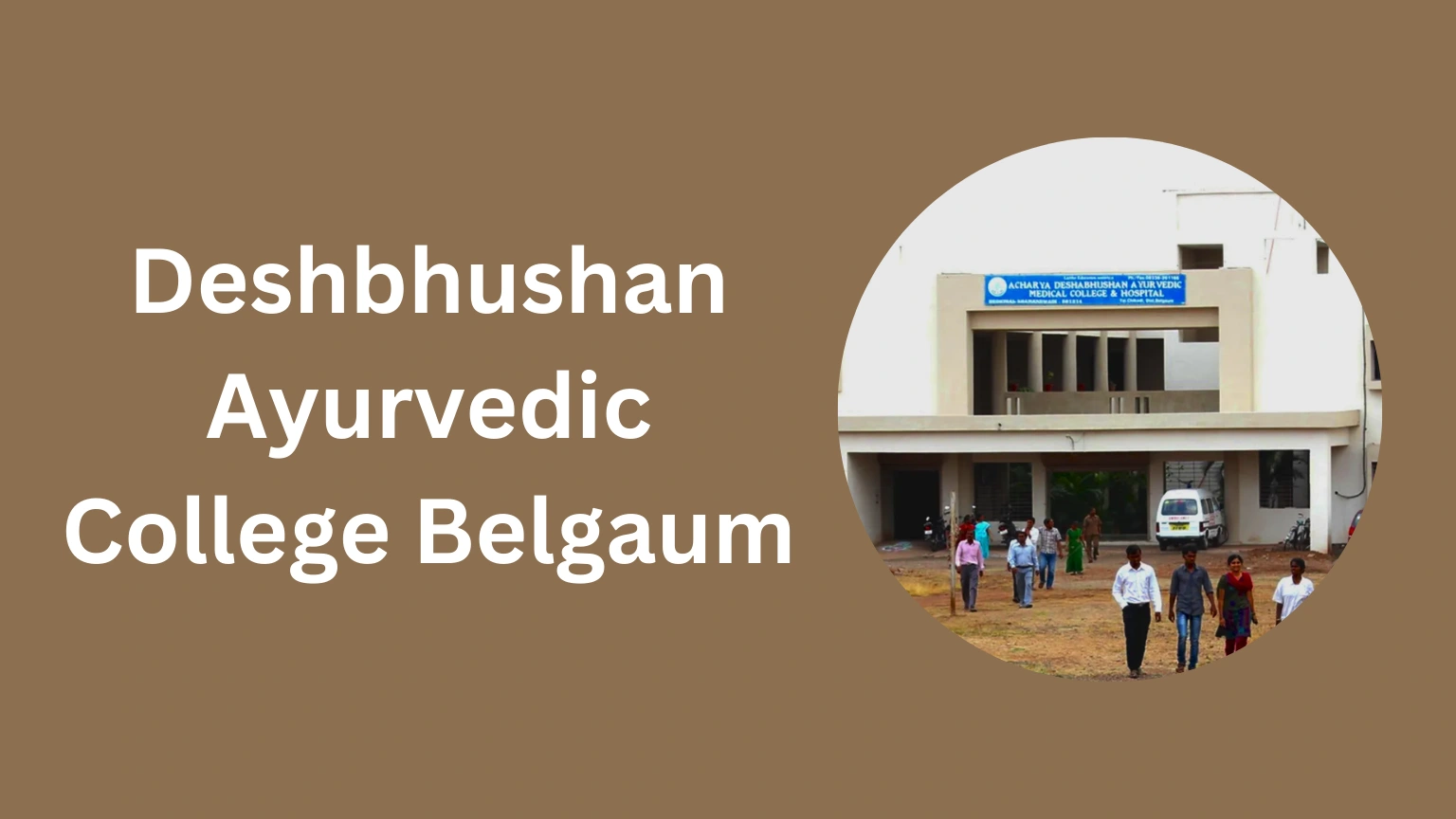 Deshbhushan Ayurvedic College Belgaum