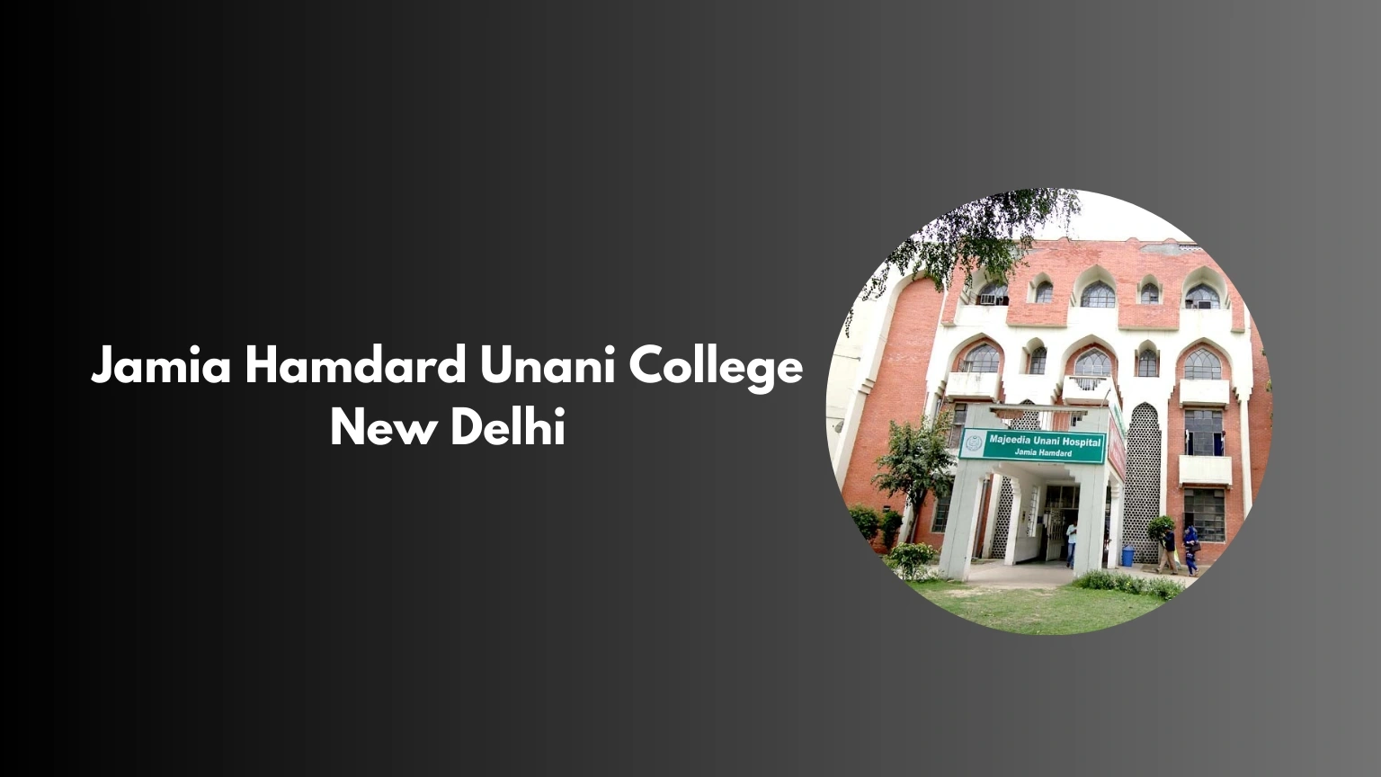 Jamia Hamdard Unani College Delhi