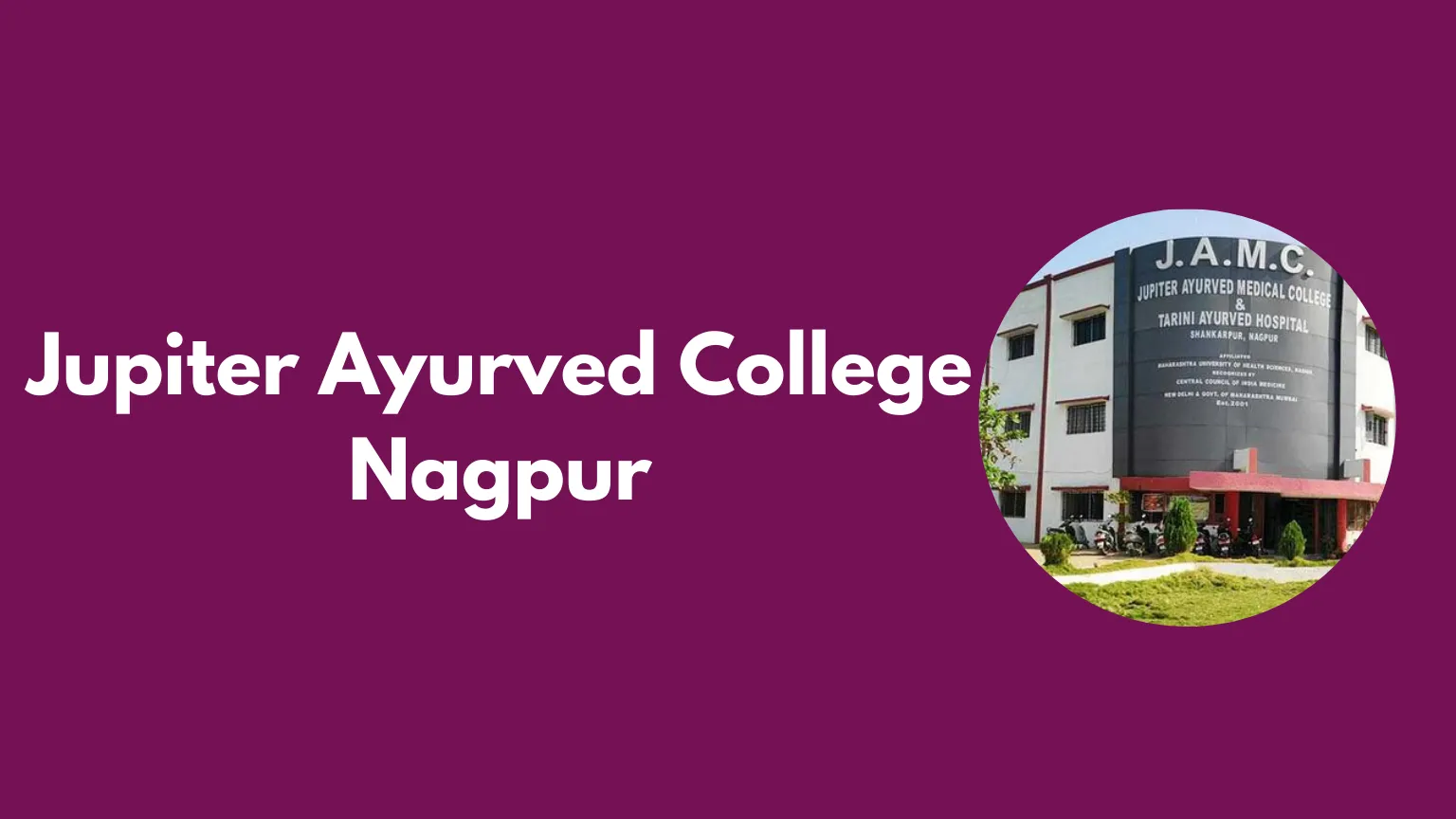 Jupiter Ayurved College Nagpur