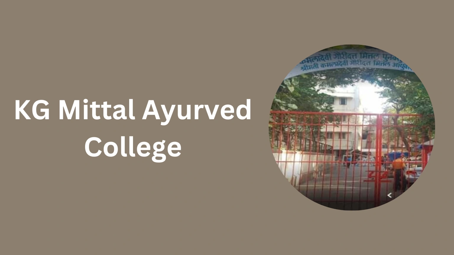 KG Mittal Ayurved College Mumbai-