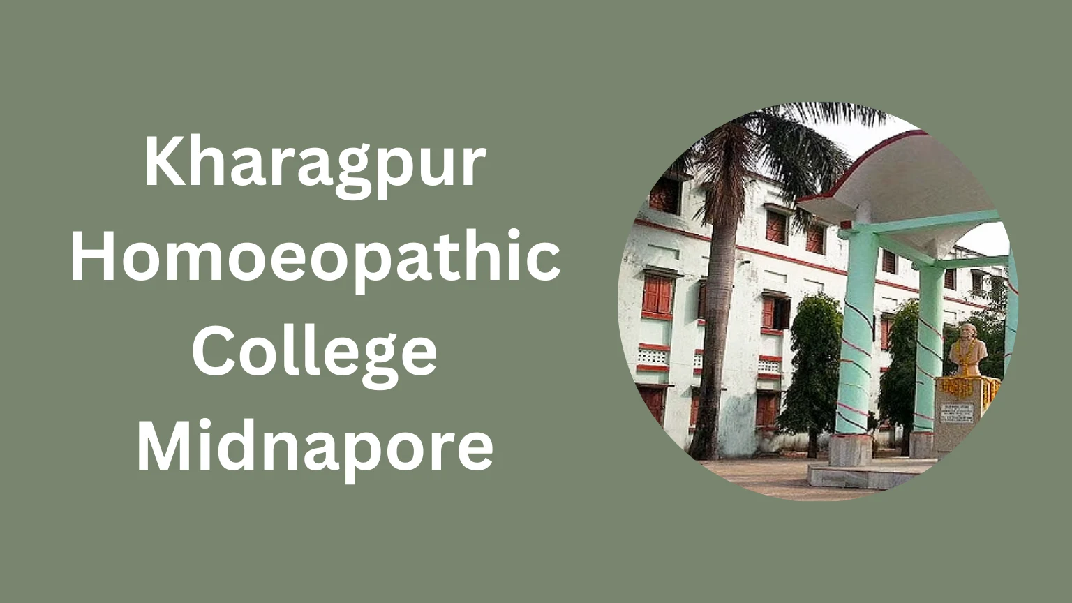 Kharagpur Homoeopathic College Midnapore