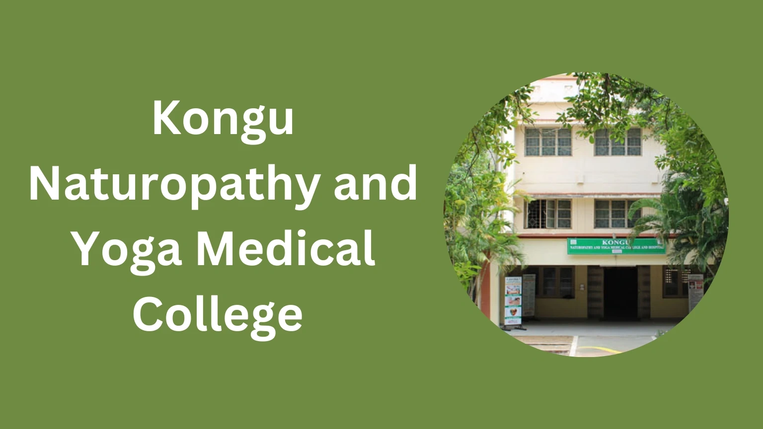 Kongu Naturopathy and Yoga Medical College-