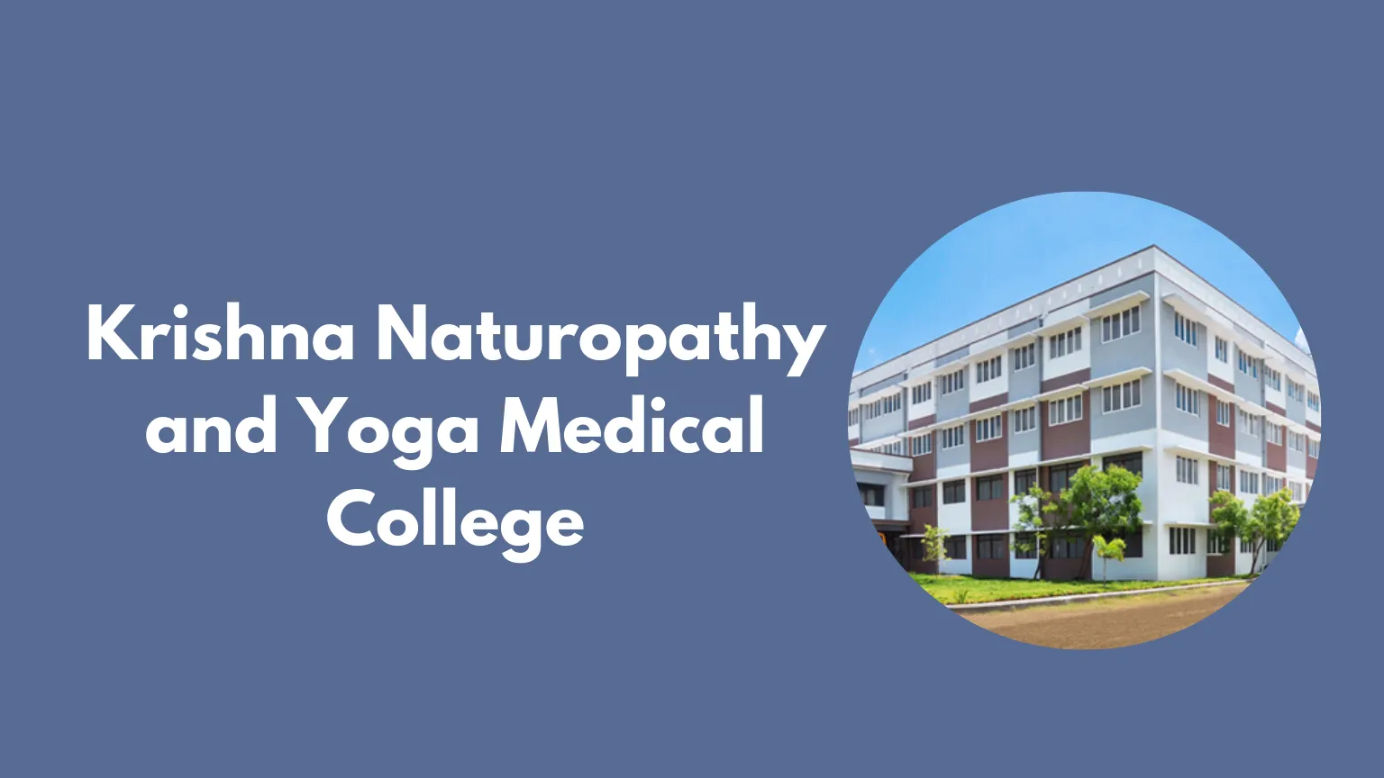 Krishna Naturopathy and Yoga Medical College