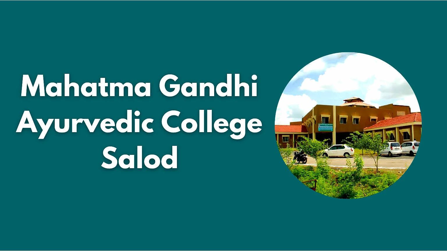 Mahatma Gandhi Ayurvedic College Salod