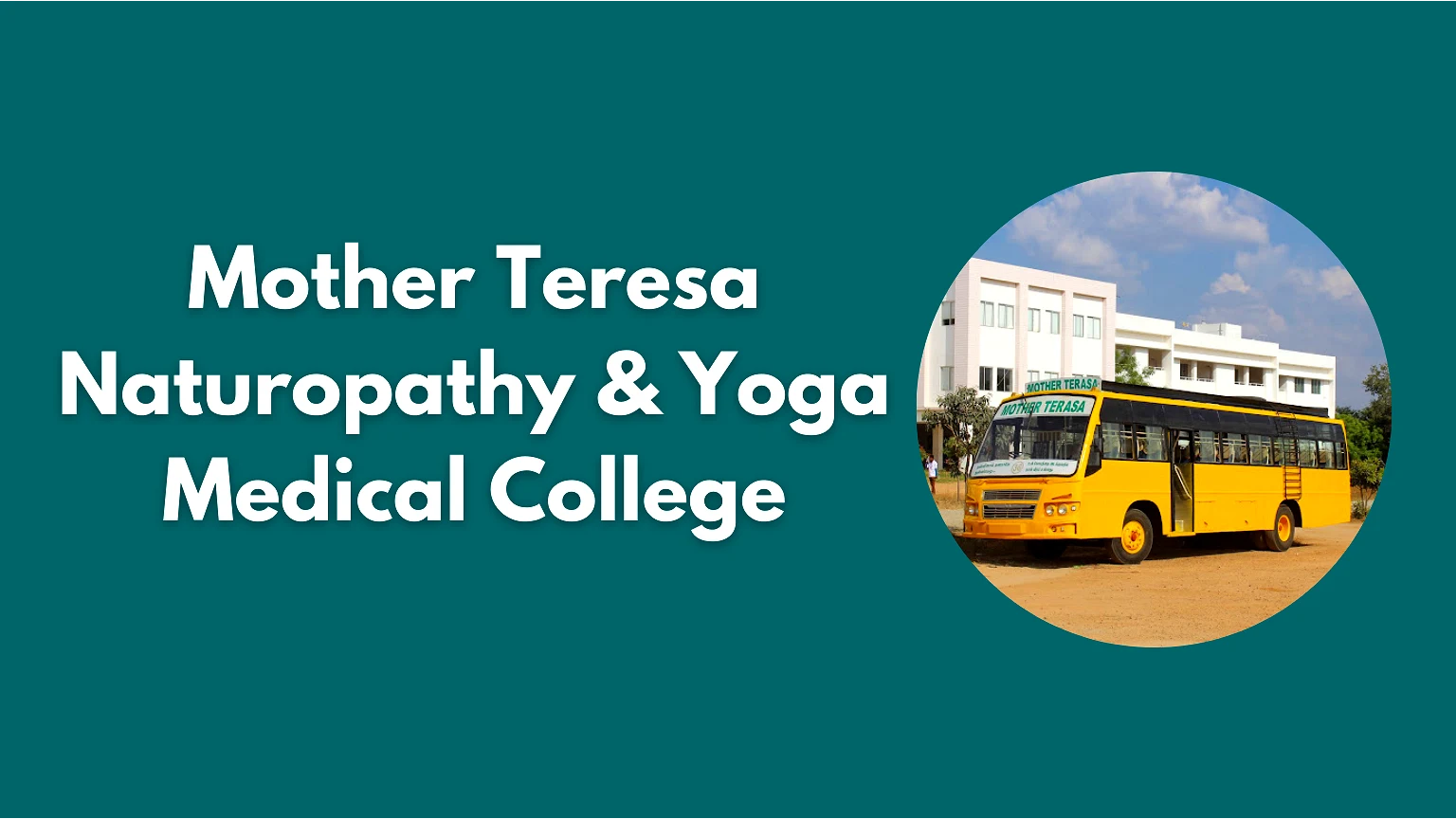 Mother Teresa Naturopathy & Yoga Medical College