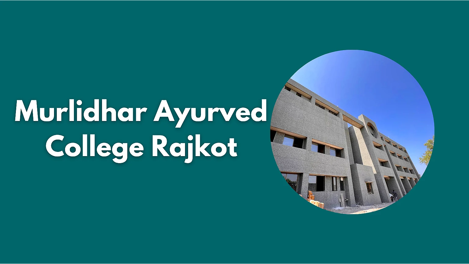 Murlidhar Ayurved College Rajkot