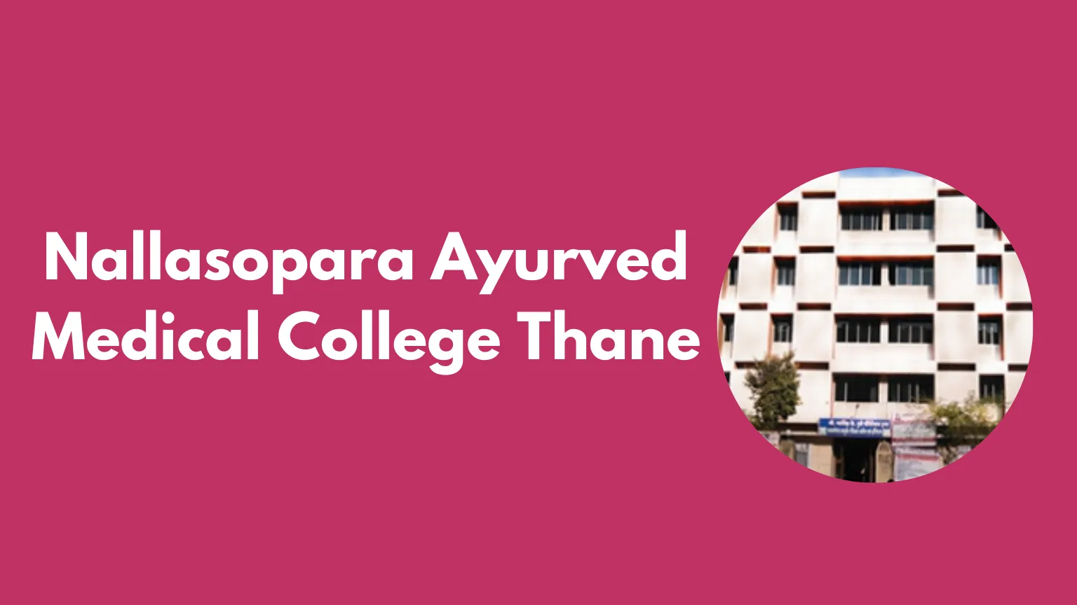 Nallasopara Ayurved Medical College Thane