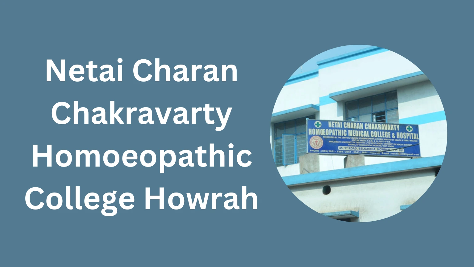 Netai Charan Chakravarty Homoeopathic College Howrah