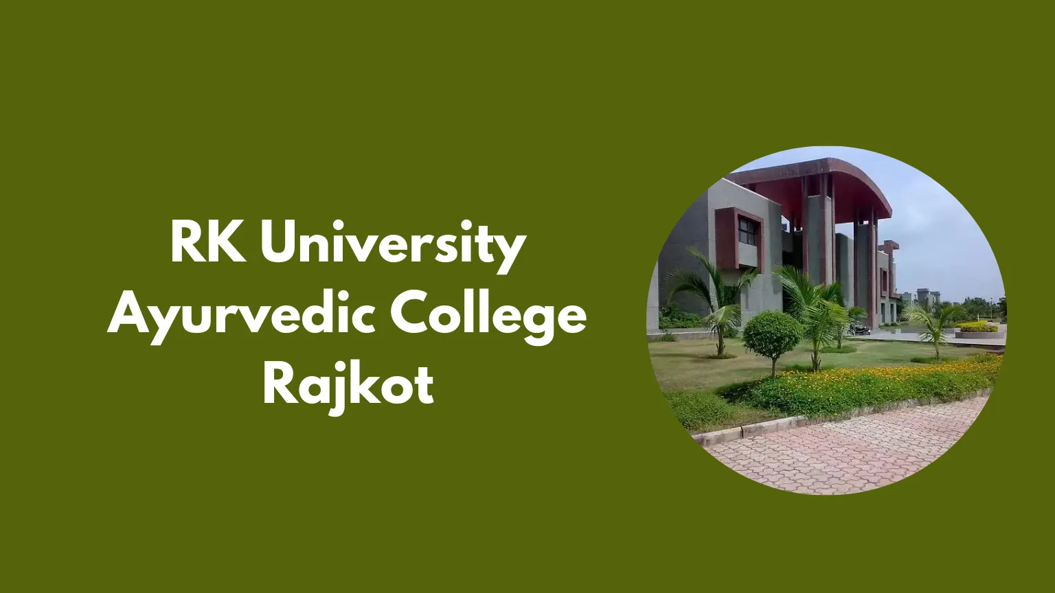 RK University Ayurvedic College Rajkot