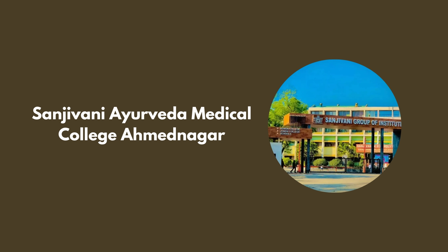 Sanjivani Ayurveda Medical College Ahmednagar