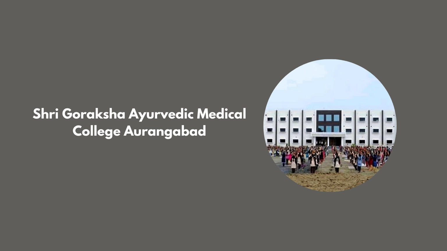 Shri Goraksha Ayurvedic Medical College Aurangabad