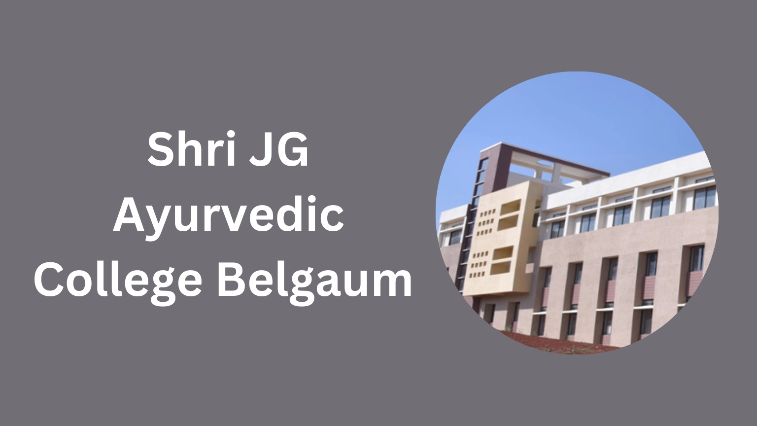 Shri JG Ayurvedic College Belgaum