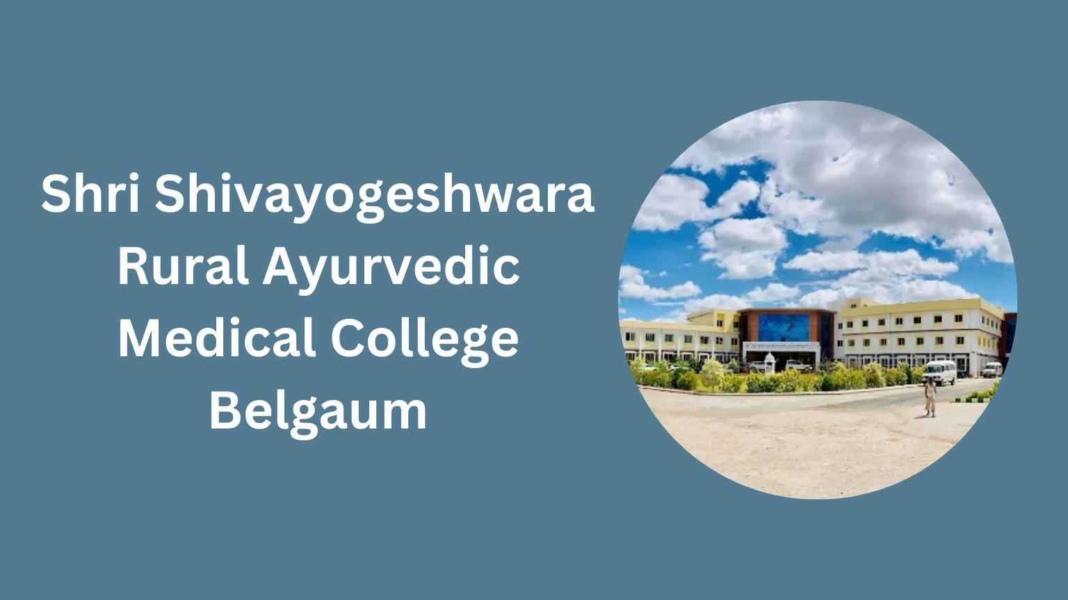 Shri Shivayogeshwara Rural Ayurvedic Medical College Belgaum