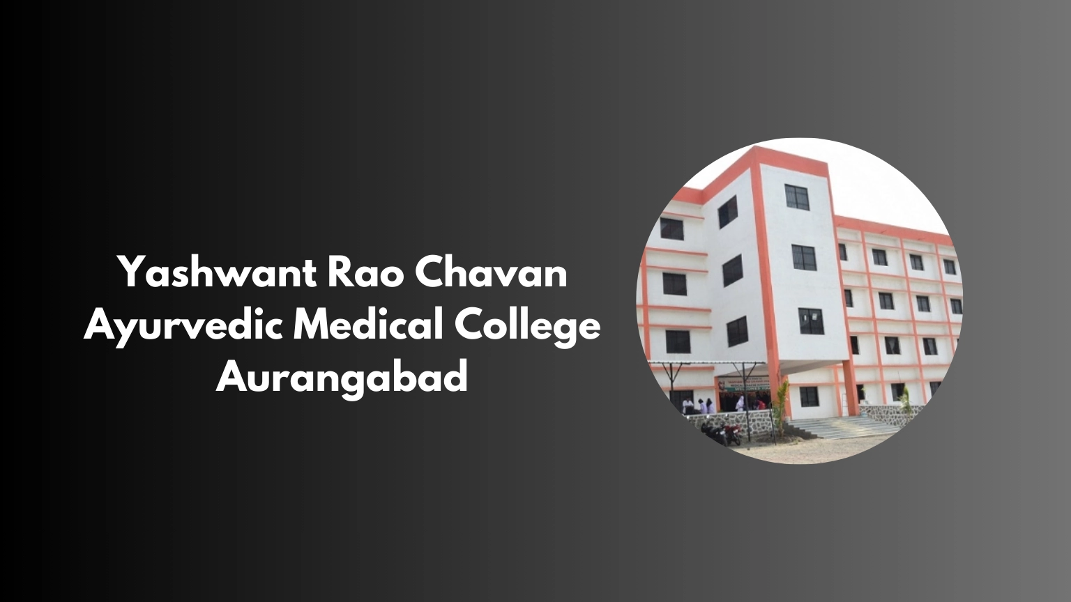 Yashwant Rao Chavan Ayurvedic Medical College Aurangabad