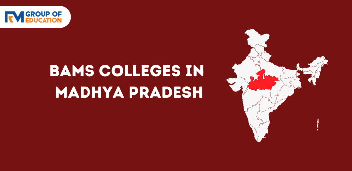 List of BAMS Colleges in Madhya Pradesh