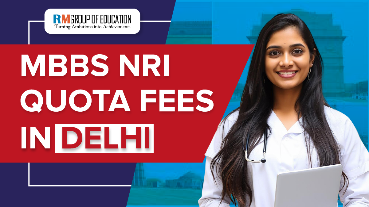 MBBS NRI Quota Fees & Seats in Delhi
