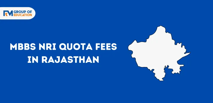 MBBS NRI Quota Fees in Rajasthan