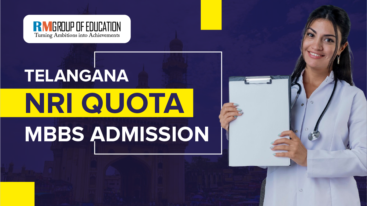 Telangana NRI Quota MBBS Admission 2025-26 Fees, Seats, Eligibility etc.
