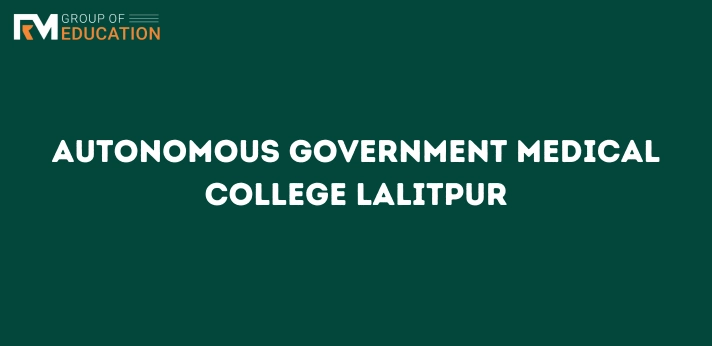 Autonomous Government Medical College Lalitpur .