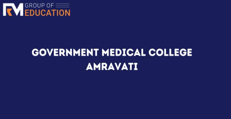 Government Medical College Amravati