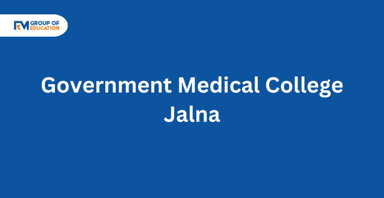 Government Medical College Jalna