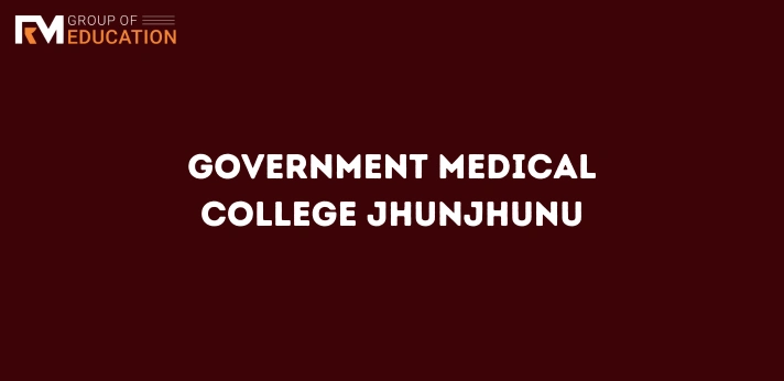 Government Medical College Jhunjhunu.