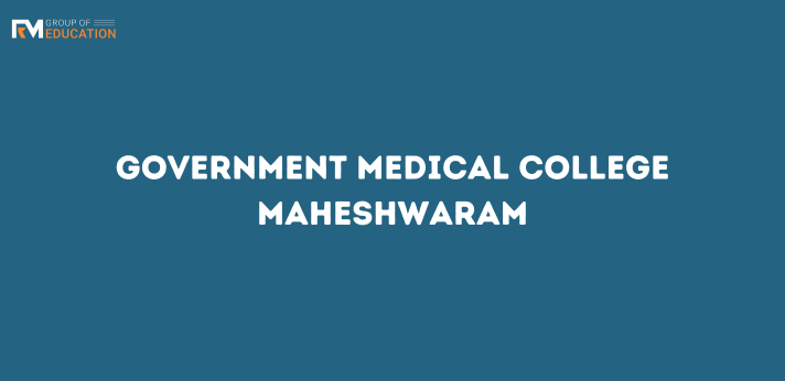 Government Medical College Maheshwaram