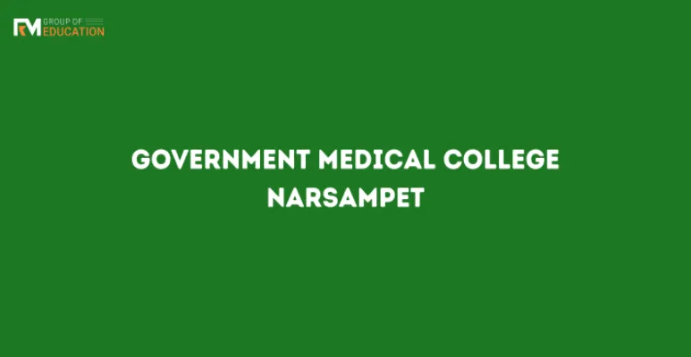 Government Medical College Narsampet