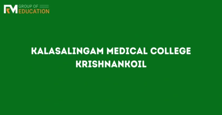 Kalasalingam Medical College Krishnankoil