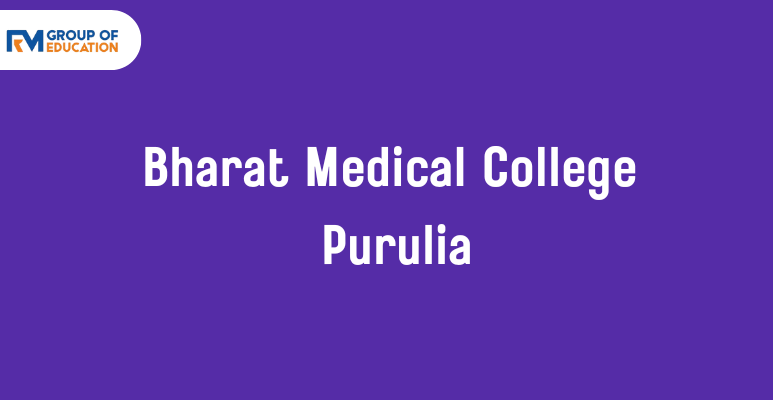 Bharat Medical College Purulia