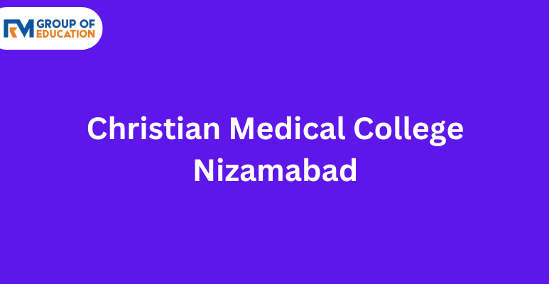 Christian Medical College Nizamabad