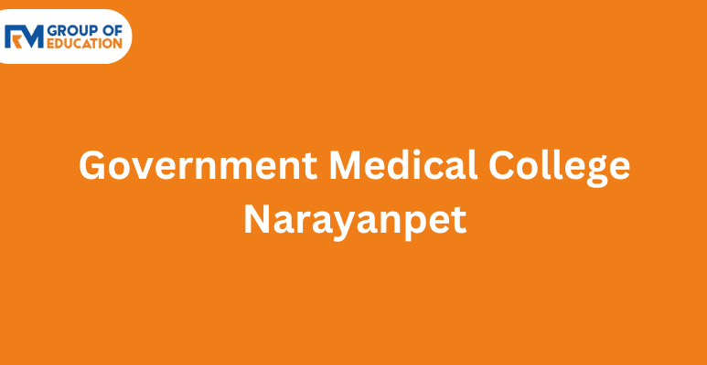 Government Medical College Narayanpet