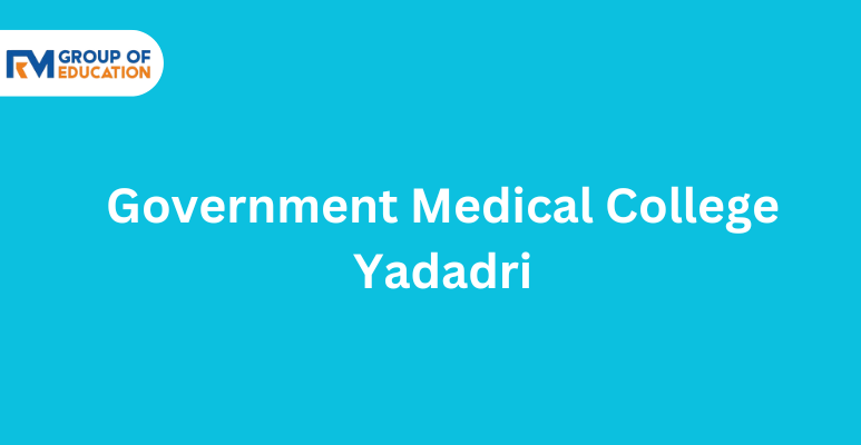 Government Medical College Yadadri