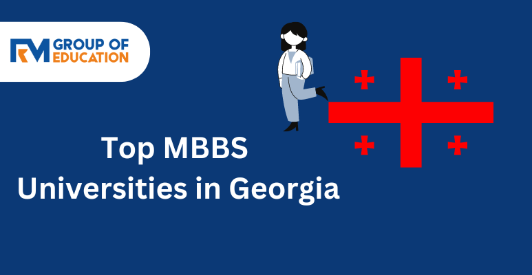 Top 5 MBBS Universities in Georgia