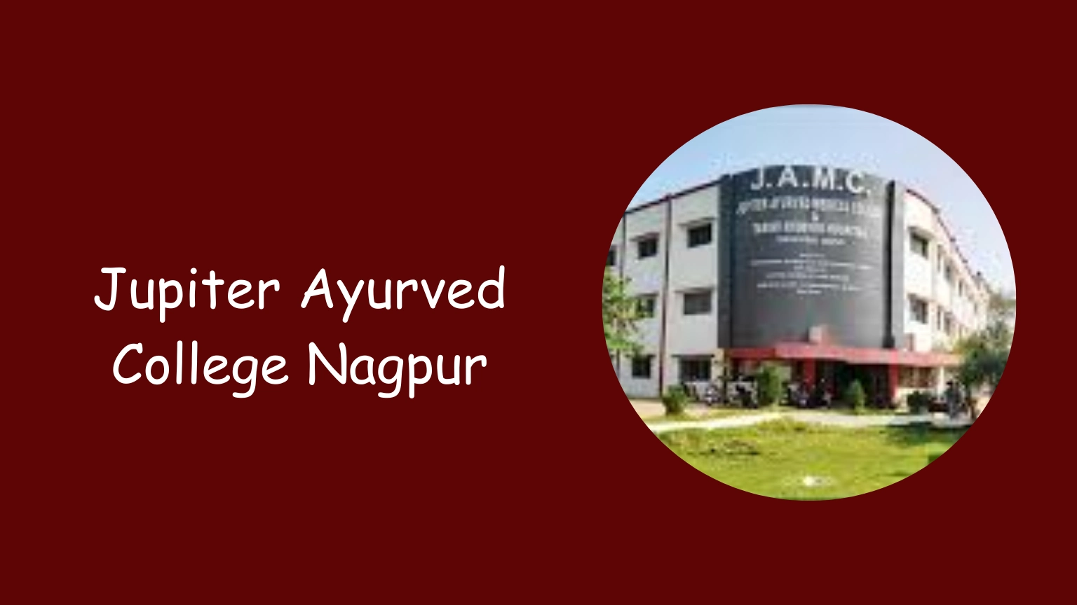 Jupiter Ayurved College Nagpur